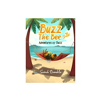 Austin Macauley Publishers FZE Buzz the Bee (häftad, eng)