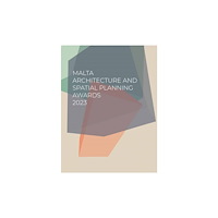 Kite Group Ltd Malta Architecture and Spatial Planning Awards 2023 (inbunden, eng)
