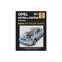 Haynes Publishing Group Opel Astra and Zafira (1998 - 2004) Haynes Repair Manual (svenske utgava) (häftad)