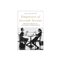 St. Martin's Publishing Group Empresses of Seventh Avenue (inbunden, eng)