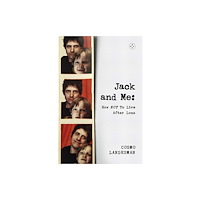 Eyewear Publishing Jack and Me: One Clueless Dad, One Lost Son (häftad, eng)