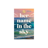 Roaring Brook Press Her Name in the Sky (häftad, eng)