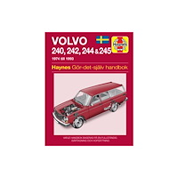 Haynes Publishing Group Volvo 240, 242, 244 and 245 1974 - 1993 Haynes Repair Manual (svenske utgava) (häftad)
