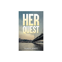 Austin Macauley Publishers FZE Her Quest (häftad, eng)