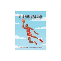 Triumph Books B is for Baller (inbunden, eng)