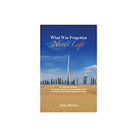 Austin Macauley Publishers FZE What Was Forgotten Never Left (häftad, eng)