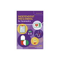 Class Publishing Ltd Independent Prescribing for Paramedics (häftad, eng)