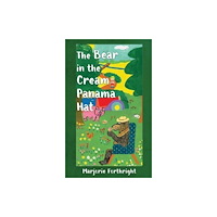 SOFTWOOD BOOKS The Bear in the Cream Panama Hat (häftad, eng)