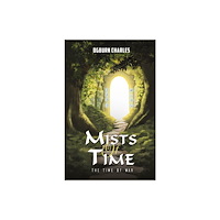 Austin Macauley Publishers LLC Mists of Time (häftad, eng)