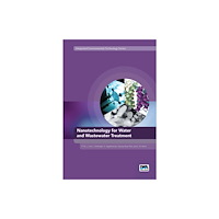 IWA Publishing Nanotechnology for Water and Wastewater Treatment (häftad, eng)