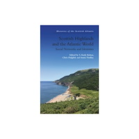 Edinburgh university press Scottish Highlands and the Atlantic World (häftad, eng)