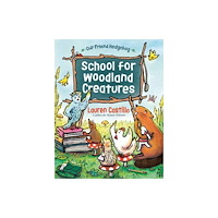 Random House USA Inc School for Woodland Creatures (häftad, eng)
