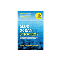 Harvard Business Review Press Blue Ocean Strategy, Enhanced Edition (inbunden, eng)
