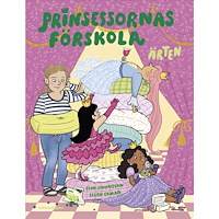 Elin Johansson Prinsessornas förskola. Ärten (inbunden)