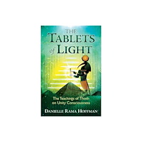 Inner Traditions Bear and Company The Tablets of Light (häftad, eng)