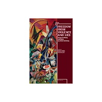 Academic Studies Press Freedom From Violence and Lies (inbunden, eng)