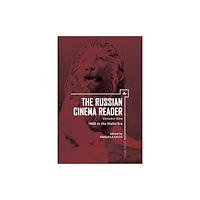 Academic Studies Press The Russian Cinema Reader (Volume I) (häftad, eng)