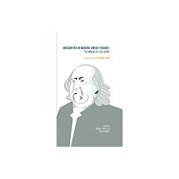 Academic Studies Press Encounters in Modern Jewish Thought (inbunden, eng)