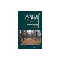 Academic Studies Press First to be Destroyed (inbunden, eng)