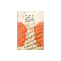 Academic Studies Press Attuned Learning (inbunden, eng)