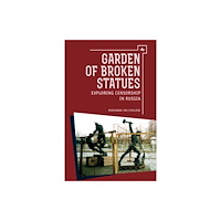 Academic Studies Press Garden of Broken Statues (inbunden, eng)