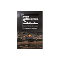 Academic Studies Press From Antisemitism to Anti-Zionism (inbunden, eng)
