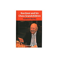 Quality Chess UK LLP Korchnoi and his Chess Grandchildren (inbunden, eng)