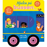 Rebecca Colby Hjulen på bussen... (bok, board book)