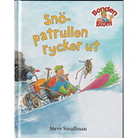 Gaby Goldsack Bonden Blom: Snöpatrullen rycker ut (inbunden)