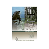 Artos & Norma Bokförlag Grön liturgi (häftad)