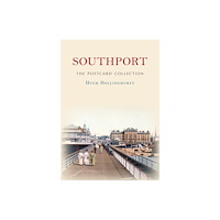 Amberley Publishing Southport The Postcard Collection (häftad, eng)