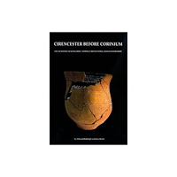 Oxford University School of Archaeology Cirencester before Corinium (häftad, eng)