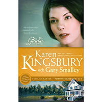 Karen Kingsbury Glädje (häftad)