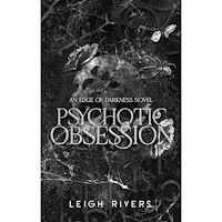Leigh Rivers Psychotic Obsession (pocket, eng)