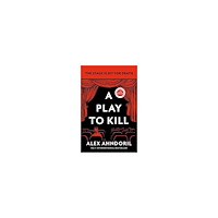 Alex Ahndoril A Play to Kill (pocket, eng)