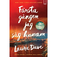 Laura Dave Första gången jag såg honom (inbunden)