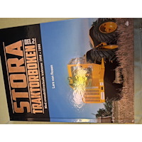 Lars von Rosen Stora traktorboken. Del 2, Med svensktillverkade traktorer 1946-1988 (bok, kartonnage)