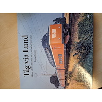 Trafik-Nostalgiska Förlaget Tåg via Lund (bok, kartonnage)