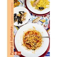 Sara Berg Pasta på italienska : 80 recept från 14 regioner (häftad)