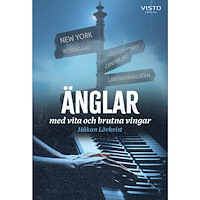 Håkan Lövkvist Änglar med vita och brutna vingar (bok, danskt band)