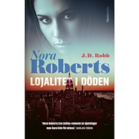 Nora Roberts Lojalitet i döden (inbunden)