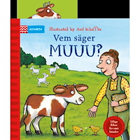 Axel Scheffler Vem säger MUUU? (bok, board book)