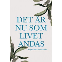 Birgitta Fält Det är nu som livet andas (bok, danskt band)