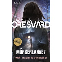 Kamilla Oresvärd Mörkerlandet (pocket)