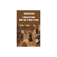 Double 9 Books A Dream of John Ball; and, A King's Lesson (häftad, eng)