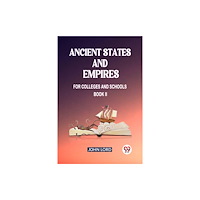 Double 9 Books Ancient States and Empires For Colleges And Schools Book II (häftad, eng)