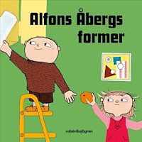 Gunilla Bergström Alfons Åbergs former (bok, board book)