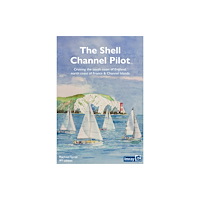 Imray, Laurie, Norie & Wilson Ltd The Shell Channel Pilot (inbunden, eng)