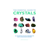 Sue Lilly Essential guide to crystals - all the crystals you will ever need for healt (häftad, eng)