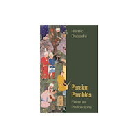 Princeton University Press Persian Parables (häftad, eng)